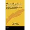 Chemical Experiments: Prepared to Accompany Remsen's Introduction to the Study of Chemistry by Wyatt W. Randall