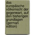 Das Europäische Völkerrecht Der Gegenwart, Auf Den Bisherigen Grundlagen (German Edition)