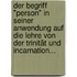 Der Begriff "person" In Seiner Anwendung Auf Die Lehre Von Der Trinität Und Incarnation...