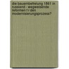 Die Bauernbefreiung 1861 in Russland - Wegweisende Reformen F R Den Modernisierungsprozess? by Maximilian L. Rzer