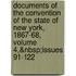 Documents of the Convention of the State of New York, 1867-68, Volume 4,&Nbsp;Issues 91-122