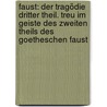 Faust: Der Tragödie dritter Theil. Treu im Geiste des zweiten Theils des Goetheschen Faust door Theodor Vischer Friedrich