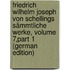 Friedrich Wilhelm Joseph Von Schellings Sämmtliche Werke, Volume 7,part 1 (German Edition)