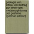 Geologie Von Attika: Ein Beitrag Zur Lehre Vom Metamorphismus Der Gesteine (German Edition)