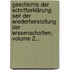 Geschichte Der Schrifterklärung Seit Der Wiederherstellung Der Wissenschaften, Volume 2...