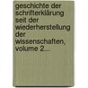 Geschichte Der Schrifterklärung Seit Der Wiederherstellung Der Wissenschaften, Volume 2... by Gottlob Wilhelm Meyer