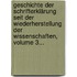 Geschichte Der Schrifterklärung Seit Der Wiederherstellung Der Wissenschaften, Volume 3...