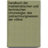 Handbuch der mathematischen und technischen Chronologie; das Zeitrechnungswesen der Völker door Ginzel