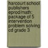 Harcourt School Publishers Eprod/Math: Package Of 5 Intervention Problem Solving Cd Grade 3