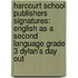 Harcourt School Publishers Signatures: English as a Second Language Grade 3 Dylan's Day Out