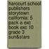 Harcourt School Publishers Storytown California: 5 Pack A Exc Book Exc 10 Grade 3 Sun&Stars