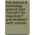 Holt Science & Technology: Science Tutor ?cd-rom? For Macintosh? And Windows? Earth Science