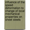 Influence Of The Speed Deformation To Change Of Local Mechanical Properties On Sheet Steels by Mária Mihaliková