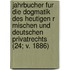 Jahrbucher Fur Die Dogmatik Des Heutigen R Mischen Und Deutschen Privatrechts (24; V. 1886)