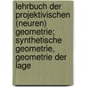 Lehrbuch der projektivischen (neuren) Geometrie; synthetische Geometrie, Geometrie der Lage by J. Sachs