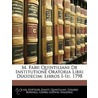M. Fabii Quintiliani De Institutione Oratoria Libri Duodecim: Libros I-iii, 1798, Volumen I door Karl Gottlob Zumpt