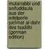 Mutanabbi Und Seifuddaula Aus Der Edelperle Yatîmat Al-Dahr Des Tsaâlibi (German Edition)