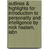 Outlines & Highlights For Introduction To Personality And Intelligence By Nick Haslam, Isbn