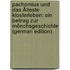 Pachomius Und Das Älteste Klosterleben: Ein Beitrag Zur Mönchsgeschichte (German Edition)