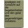 Predigten mit Rücksicht auf die Begebenheiten und den Geist des gegenwärtigen Zeitalters. by Josias Friedrich Christian Loeffler