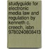 Studyguide For Electronic Media Law And Regulation By Kenneth C. Creech, Isbn 9780240808413