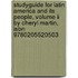 Studyguide For Latin America And Its People, Volume Ii By Cheryl Martin, Isbn 9780205520503
