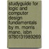 Studyguide For Logic And Computer Design Fundamentals By M. Morris Mano, Isbn 9780131989269
