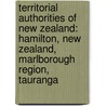 Territorial Authorities of New Zealand: Hamilton, New Zealand, Marlborough Region, Tauranga door Source Wikipedia