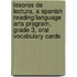 Tesoros de Lectura, a Spanish Reading/Language Arts Program, Grade 3, Oral Vocabulary Cards