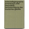 Wirtschaftsgeographie Schantung's unter besonderer Berücksichtigung des Kiautschau-Gebiets door Berensmann