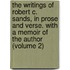 the Writings of Robert C. Sands, in Prose and Verse. with a Memoir of the Author (Volume 2)