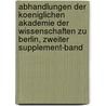 Abhandlungen der koeniglichen Akademie der Wissenschaften zu Berlin, zweiter Supplement-Band by Heinrich Wilhelm Dove