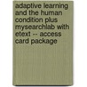 Adaptive Learning and the Human Condition Plus MySearchLab with Etext -- Access Card Package door Jeffrey C. Levy