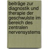 Beiträge zur Diagnostik und Therapie der Geschwulste im Bereich des zentralen Nervensystems door Oppenheim Hermann