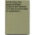 Briefe Über Den Gegenwärtigen Zustand Der Litteratur Und Des Buchhandels In Oesterreich...