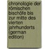 Chronologie Der Römischen Bischöfe Bis Zur Mitte Des Vierten Jahrhunderts (German Edition)