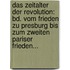 Das Zeitalter Der Revolution: Bd. Vom Frieden Zu Presburg Bis Zum Zweiten Pariser Frieden...