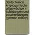Deutschlands Kryptogamische Giftgewächse in Abbildungen Und Beschreibungen (German Edition)