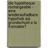 Die Hypotheque Rechargeable - Eine Wiederaufladbare Hypothek Als Grundschuld A La Francaise?