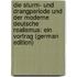 Die Sturm- Und Drangperiode Und Der Moderne Deutsche Realismus: Ein Vortrag (German Edition)