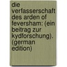 Die Verfasserschaft Des Arden of Feversham: (Ein Beitrag Zur Kydforschung). (German Edition) door Hugo Adolf Miksch Walther