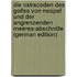 Die ostracoden des golfes von Neapel und der angrenzenden meeres-abschnitte (German Edition)