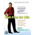 Diet-Free for Life: A Revolutionary Food, Fitness, and Mindset Makeover to Maximize Fat Loss