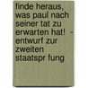 Finde Heraus, Was Paul Nach Seiner Tat Zu Erwarten Hat!  - Entwurf Zur Zweiten Staatspr Fung by Florian Wedekind