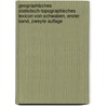 Geographisches Statistisch-topographisches Lexicon von Schwaben, erster Band, zweyte Auflage door Onbekend