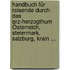 Handbuch Für Reisende Durch Das Erz-herzogthum Österreich, Steiermark, Salzburg, Krain ...