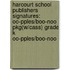 Harcourt School Publishers Signatures: Oo-Pples/Boo-Noo Pkg(W/Cass) Grade K Oo-Pples/Boo-Noo