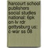 Harcourt School Publishers Social Studies National: 6pk On-lv Rdr Gettysburg Us: C-war Ss 08