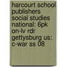 Harcourt School Publishers Social Studies National: 6pk On-lv Rdr Gettysburg Us: C-war Ss 08 door Hsp
