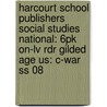 Harcourt School Publishers Social Studies National: 6pk On-lv Rdr Gilded Age Us: C-war Ss 08 door Hsp